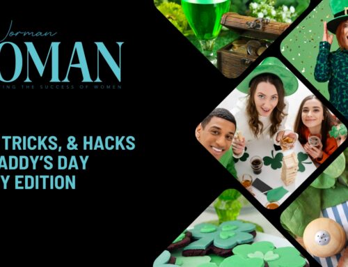Tips, Tricks, & Hacks—St. Paddy’s Day Party Edition