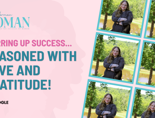 Stirring Up Success — Seasoned with Love and Gratitude!